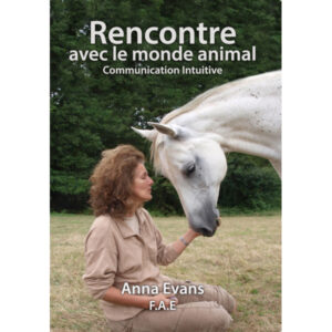 Livre "Rencontre avec le monde animal -Communication Intuitive"